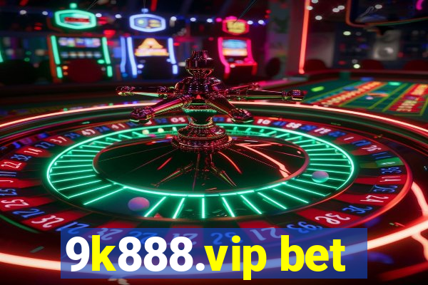 9k888.vip bet